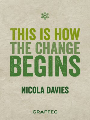 cover image of This is How the Change Begins
